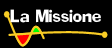 La Missione